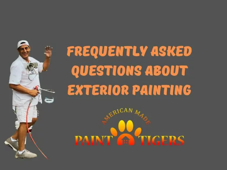 Frequently Asked Questions About Exterior Painting